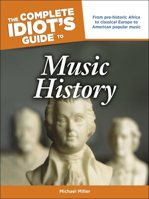 cover image of The Complete Idiot's Guide to Music History